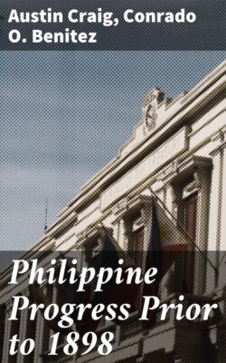 Philippine Progress Prior to 1898