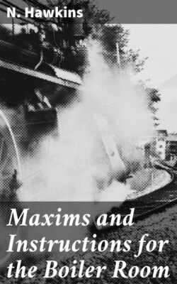 Maxims and Instructions for the Boiler Room