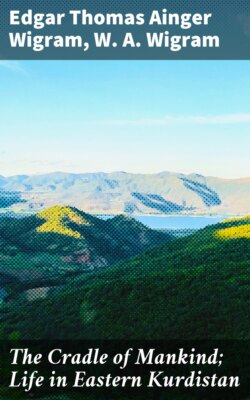 The Cradle of Mankind; Life in Eastern Kurdistan