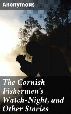 The Cornish Fishermen's Watch-Night, and Other Stories