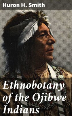 Ethnobotany of the Ojibwe Indians