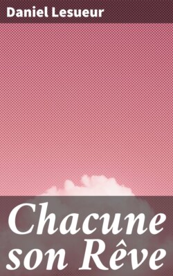 Chacune son Rêve