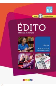 Edito B2. Livre + CD + DVD