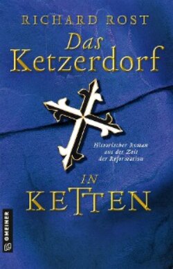 Das Ketzerdorf - In Ketten