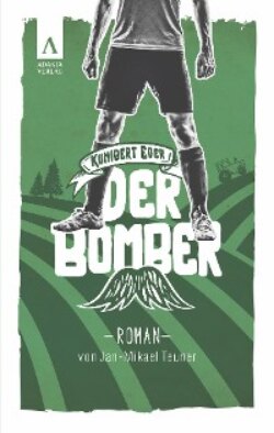 Der Bomber (Kunibert Eder löst keinen Fall auf jeden Fall 1)