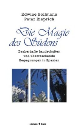 Die Magie des Südens