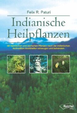 Indianische Heilpflanzen