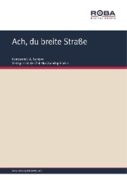 Ach, du breite Straße