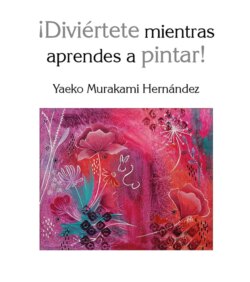 ¡Diviértete mientras aprendes a pintar!