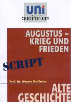 Augustus - Krieg und Frieden