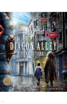 Harry Potter. A Pop-Up Guide to Diagon Alley and Beyond