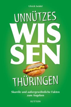 Unnützes Wissen Thüringen.