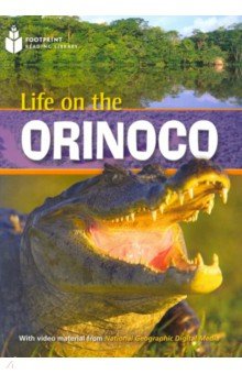 Life On The Orinoco