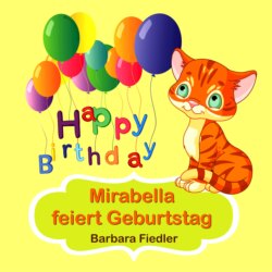 Mirabella feiert Geburtstag