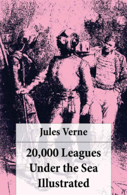 20,000 Leagues Under the Sea Illustrated (original illustrations by Alphonse de Neuville)