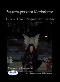 Perkara-Perkara Merbahaya (Buku 3 Siri Perjanjian Darah)