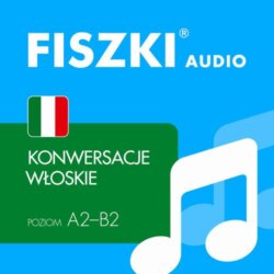 FISZKI audio – włoski - Konwersacje