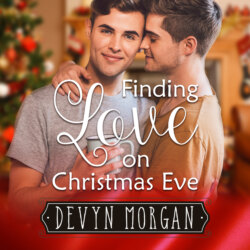 Finding Love On Christmas Eve (Unabridged)