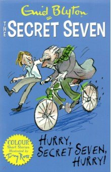Secret Seven Colour Short Stories. Hurry, Secret Seven, Hurry!