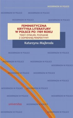 Feministyczna krytyka literatury w Polsce po 1989 roku