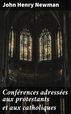 Conférences adressées aux protestants et aux catholiques