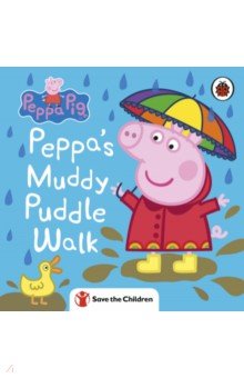 Peppa Pig. Peppa's Muddy Puddle Walk