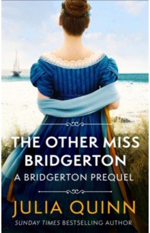 Bridgerton. The Other Miss Bridgerton