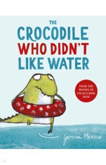 The Crocodile Who Didn't Like Water