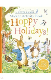 Peter Rabbit Hoppy Holidays. Sticker Activity Book
