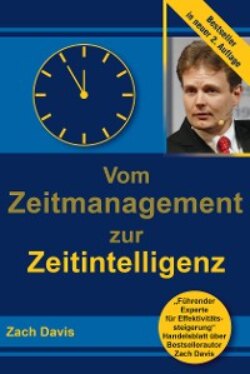 Vom Zeitmanagement zur Zeitintelligenz