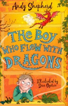 The Boy Who Flew with Dragons