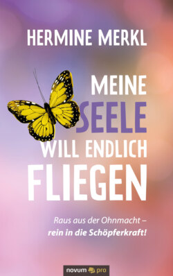 Meine Seele will endlich fliegen