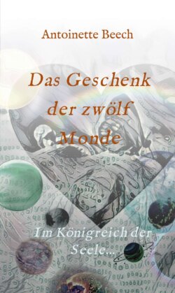 Das Geschenk der zwölf Monde