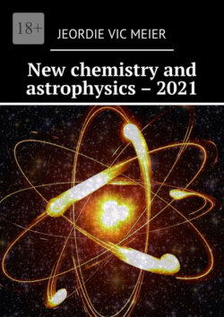 New chemistry and astrophysics – 2021