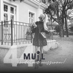 MULL 44: Mari-Liis Suvi “Täidetud missioon!”