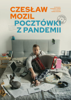 Czesław Mozil. Pocztówki z pandemii