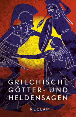 Griechische Götter- und Heldensagen. Nach den Quellen neu erzählt