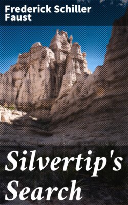 Silvertip's Search