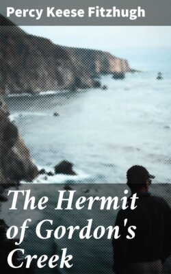 The Hermit of Gordon's Creek