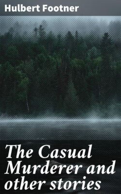 The Casual Murderer and other stories