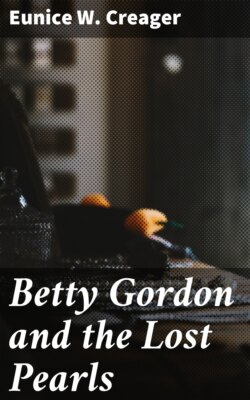 Betty Gordon and the Lost Pearls