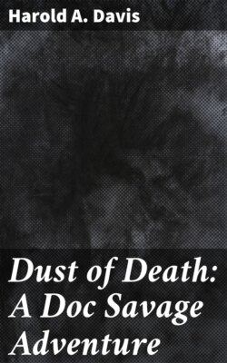 Dust of Death: A Doc Savage Adventure