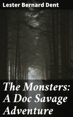 The Monsters: A Doc Savage Adventure