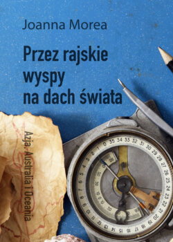 Przez rajskie wyspy na dach świata