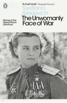 The Unwomanly Face of War