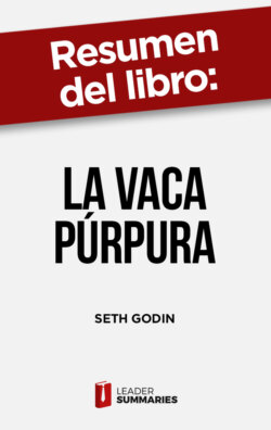 Resumen del libro "La vaca púrpura" de Seth Godin