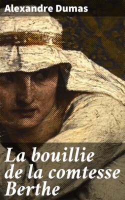 La bouillie de la comtesse Berthe