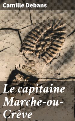 Le capitaine Marche-ou-Crève