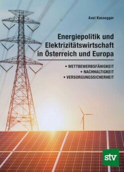 Energiepolitik und Elektrizitätswirtschaft in Österreich und Europa