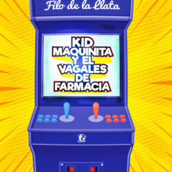 Kid Maquinita y el Vagales de farmacia (Completo)